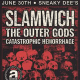 SLAMWICH at Sneaky Dee's