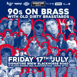 90s On Brass - Old Dirty Brasstards | London