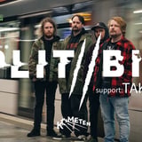 Split//Bite // support: Takomaha // Kometen