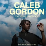 Caleb Gordon: The Eden Experience - Fort Lauderdale, FL