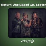 Return Unplugged // Verket Scene🎶