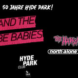 50 JAHRE HYDE PARK | PETER AND THE TEST TUBE BABIES & THE HAWAIIANS & NORTH ALONE