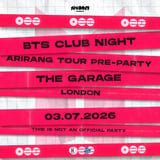BTS CLUB NIGHT - ARIRANG TOUR PRE PARTY