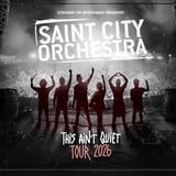 SAINT CITY ORCHESTRA // THIS AIN'T QUIET TOUR // HANNOVER