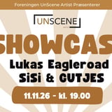 UnScene Showcase med Lukas Eagleroad og SISI & GUTJES