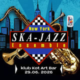 ODWOŁANY!!!!      New York Ska Jazz Ensemble - Kot Art Bar - support Skadyktator & The Warmers
