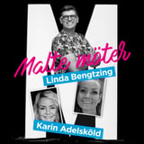 MALTE MÖTER LINDA BENGTZING