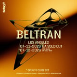 Factory 93 Presents: Beltran - Open to Close