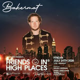 Bakermat - Friends In High Places
