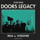 Doors Legacy [US/DK] ★ Spillestedet RIGA