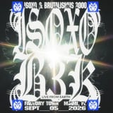 ISOxo & Brutalismus 3000