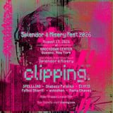 clipping., SPELLLING, Shabazz Palaces + : Splendor & Misery Fest