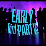 2. Early Bird Party