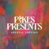 Pikes Presents: Special Edition