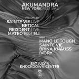 AKUMANDRA Festival: Mano Le Tough, Sainte Vie, Brina Knauss, Betical, Ivory, Rezident live, Mateo b2b Eli
