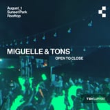 Teksupport: Miguelle & Tons (open to close)