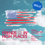 Friends In High Places ft. SPECIAL GUESTS