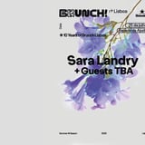 Brunch Electronik Lisboa 2026 #3: Sara Landry + more guests TBA
