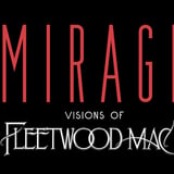 MIRAGE – Visions Of Fleetwood Mac
