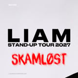 LIAM -  STAND-UP TOUR 207 - SKAMLØST