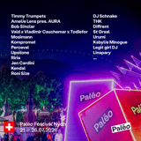 Paléo Festival: Timmy Trumpets - Amelie Lens pres. AURA - Bob Sinclar - Mosimann -