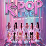 K-POP LIVE! - Die Hits. Die Moves. Die Show.