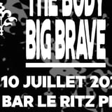 THE BODY + BIG|BRAVE
