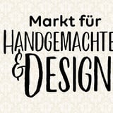 Markt für Handgemachtes & Design Herbst 2026 14. & 15. November 2026