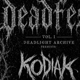 Deadlight Archive presents DEADFEST VOL. 1