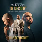 Emilio Betancourt, "Es momento de Decidir