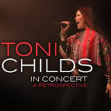 Toni Childs - A Retrospective