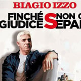 Biagio Izzo - "Finchè giudice non ci separi"