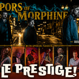 Vapors of Morphine with Special Guest Le Prestige