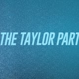 The Taylor Party: The TS Dance Party-Ages 18+