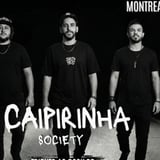 Caipirinha Society – Canadian Tour 2026 (Montreal)