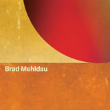 Brad Mehldau: Ride Into The Sun 