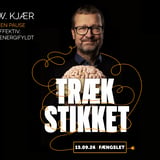 TROELS W KJÆR foredrag: ”TRÆK STIKKET”