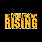 Afterpunk Presents: Independence Day Rising And The Revenge Of Johnny
