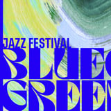 Blue On Green Festival