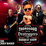 George Thorogood & The Destroyers