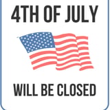 We will be closed on 4th of July