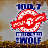 100.7 The Wolf's Secret Show Night 1