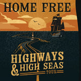 Home Free: Highways & High Seas Tour