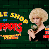LITTLE SHOP OF HORRORS 40th ANNIVERSARY SCREENING (FILM)