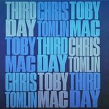THIRD DAY, CHRIS TOMLIN, TOBYMAC