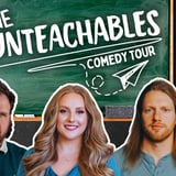 The Unteachables Comedy Tour with Stephen Taylor, Lou Pharis & Miss Redacted