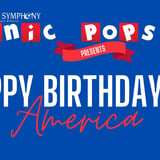 Happy Birthday, America! With The Grand Rapids Symphony