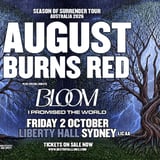 August Burns Red - 'Season of Surrender' Australia with Bloom + I Promised The World  - Sydney