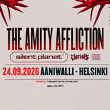 TuskaLive: THE AMITY AFFLICTION +Supports: SILENT PLANET,VARIALS,ORTHODOX, 24.9.2026, Ääniwalli, Hki
