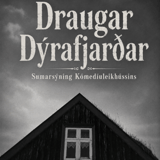 Draugar Dýrafjarðar (2. sýning)